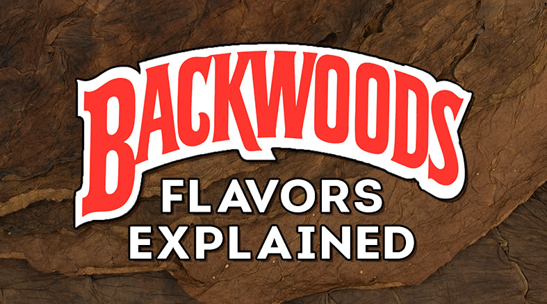 Backwoods Flavors Explained content main image